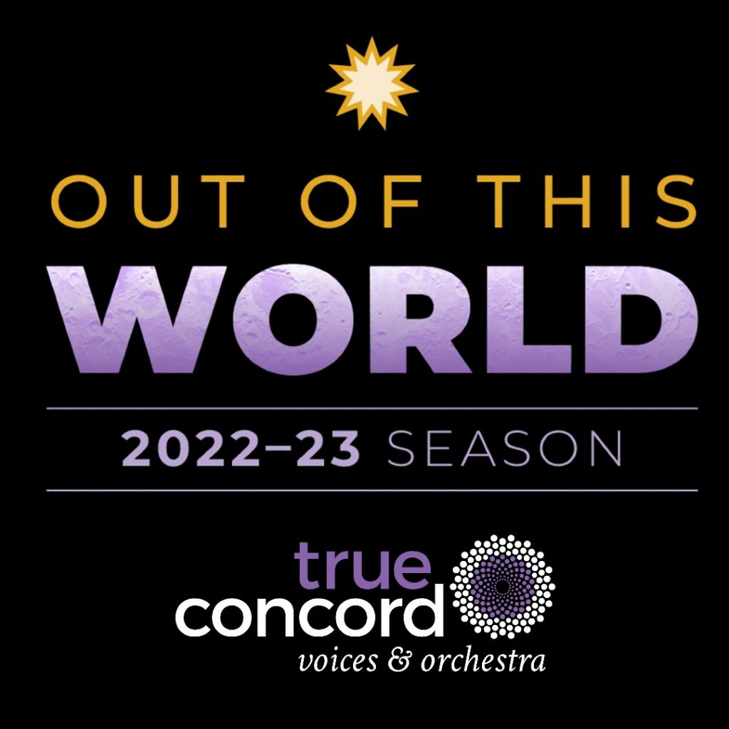 True Concord’s 19th season features trademark programming of classic masterworks and two 'out of this world' works new to Tucson!